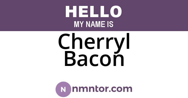 Cherryl Bacon