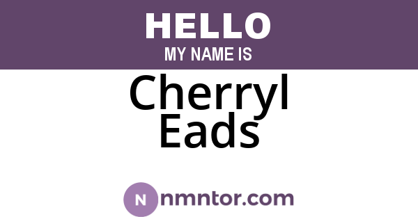 Cherryl Eads