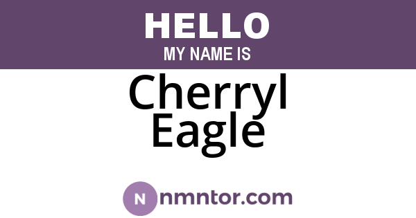Cherryl Eagle