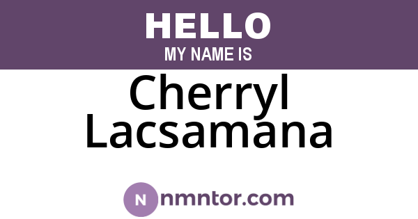 Cherryl Lacsamana