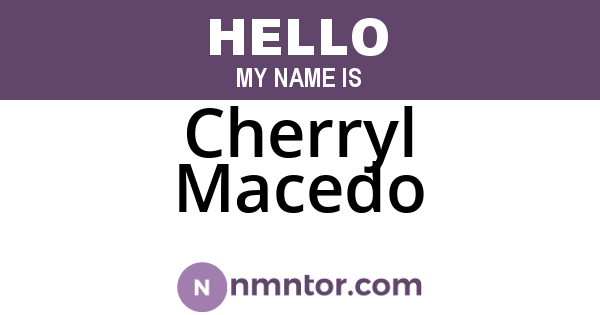 Cherryl Macedo
