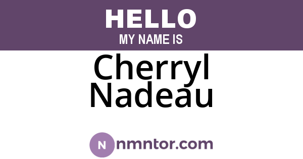 Cherryl Nadeau