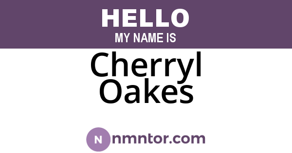 Cherryl Oakes