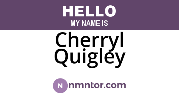 Cherryl Quigley