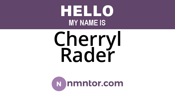 Cherryl Rader