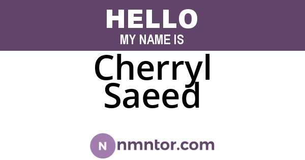 Cherryl Saeed
