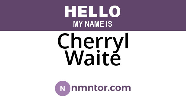 Cherryl Waite