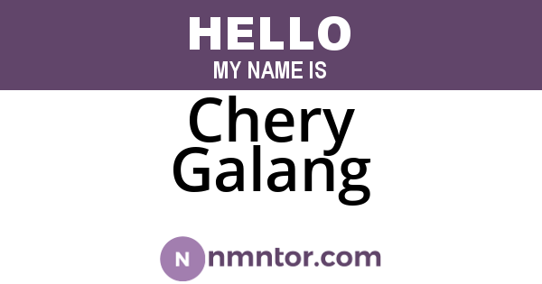 Chery Galang