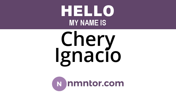Chery Ignacio