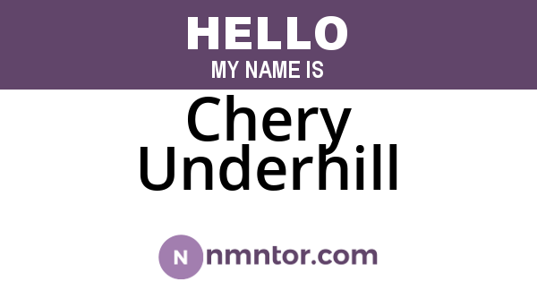 Chery Underhill