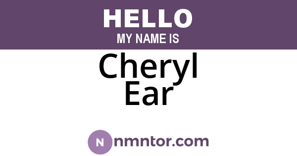 Cheryl Ear