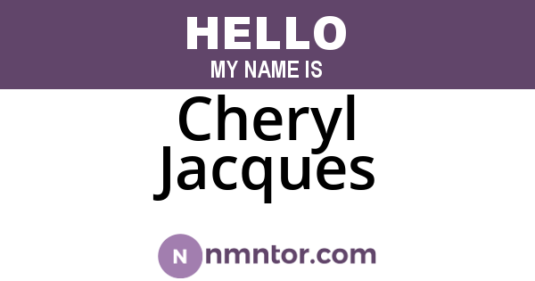 Cheryl Jacques