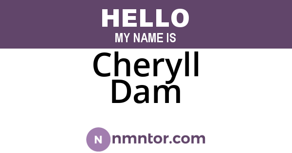 Cheryll Dam