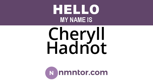 Cheryll Hadnot