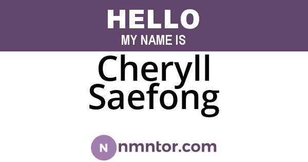Cheryll Saefong