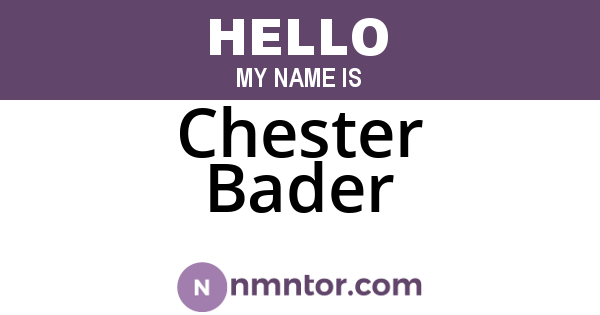 Chester Bader
