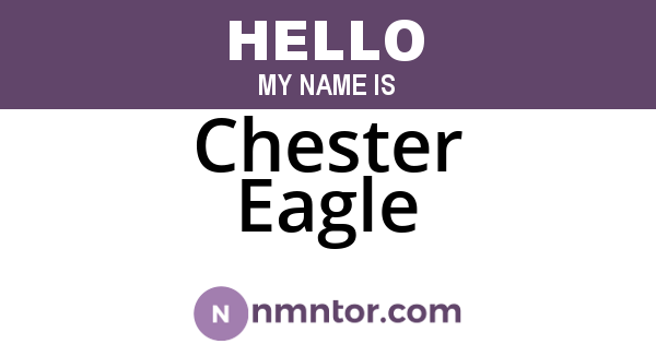 Chester Eagle