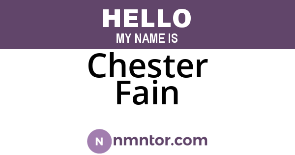 Chester Fain