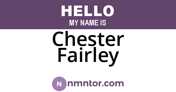 Chester Fairley