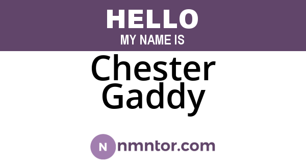Chester Gaddy