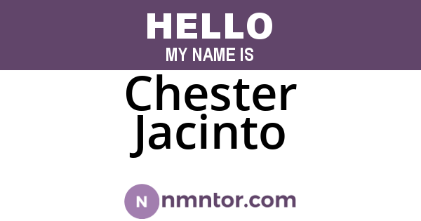 Chester Jacinto