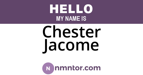 Chester Jacome