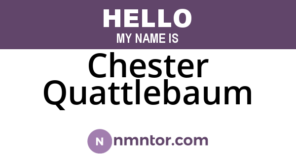 Chester Quattlebaum