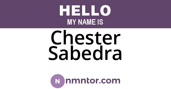 Chester Sabedra