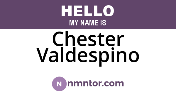 Chester Valdespino