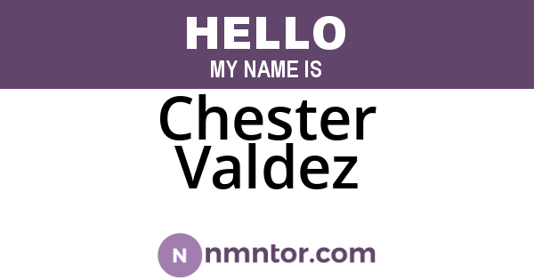 Chester Valdez
