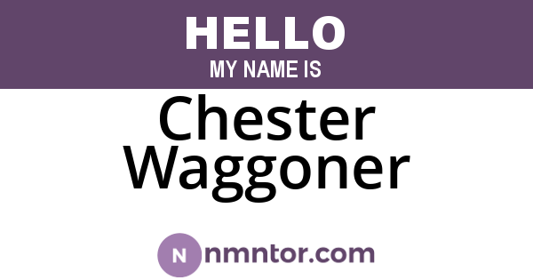 Chester Waggoner