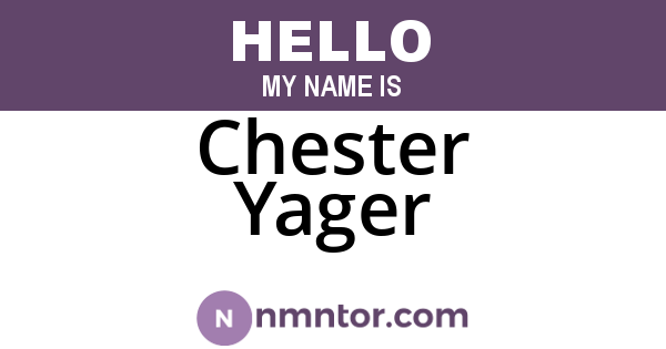 Chester Yager