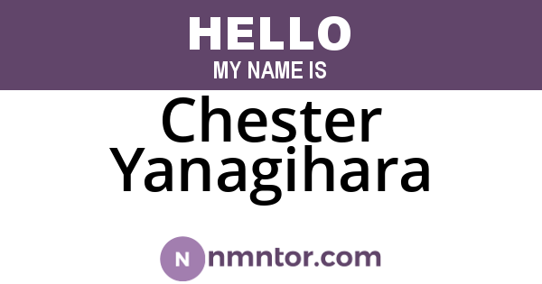 Chester Yanagihara