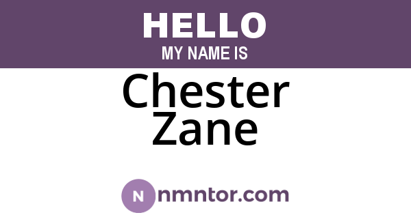 Chester Zane