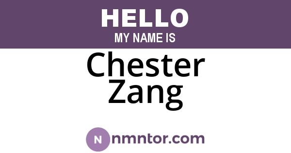 Chester Zang