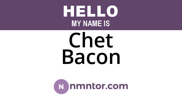 Chet Bacon