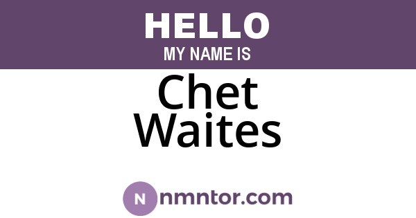 Chet Waites