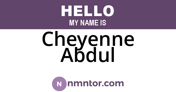 Cheyenne Abdul