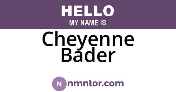 Cheyenne Bader