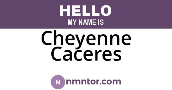 Cheyenne Caceres