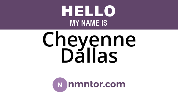 Cheyenne Dallas