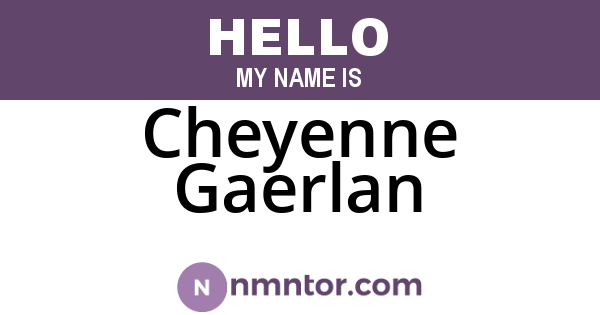 Cheyenne Gaerlan