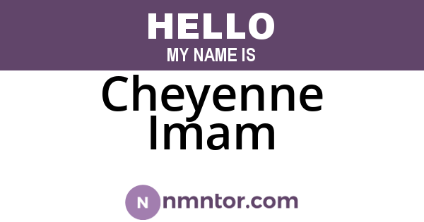 Cheyenne Imam