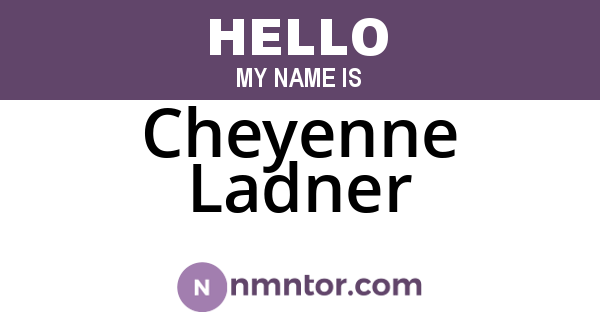 Cheyenne Ladner
