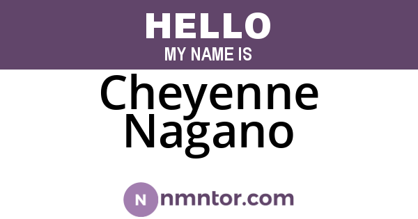 Cheyenne Nagano
