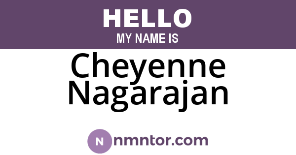 Cheyenne Nagarajan