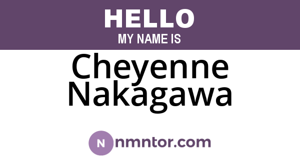Cheyenne Nakagawa