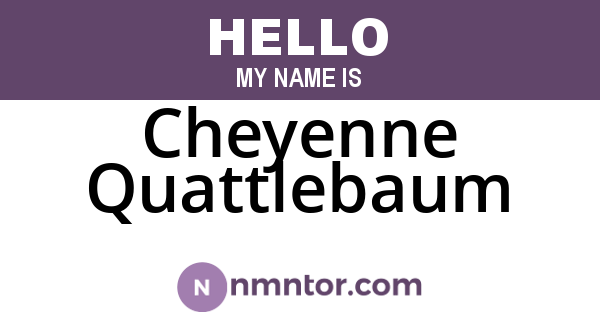 Cheyenne Quattlebaum
