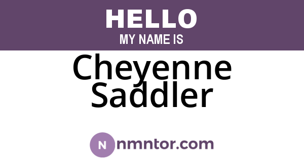 Cheyenne Saddler