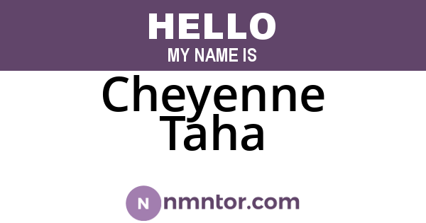 Cheyenne Taha